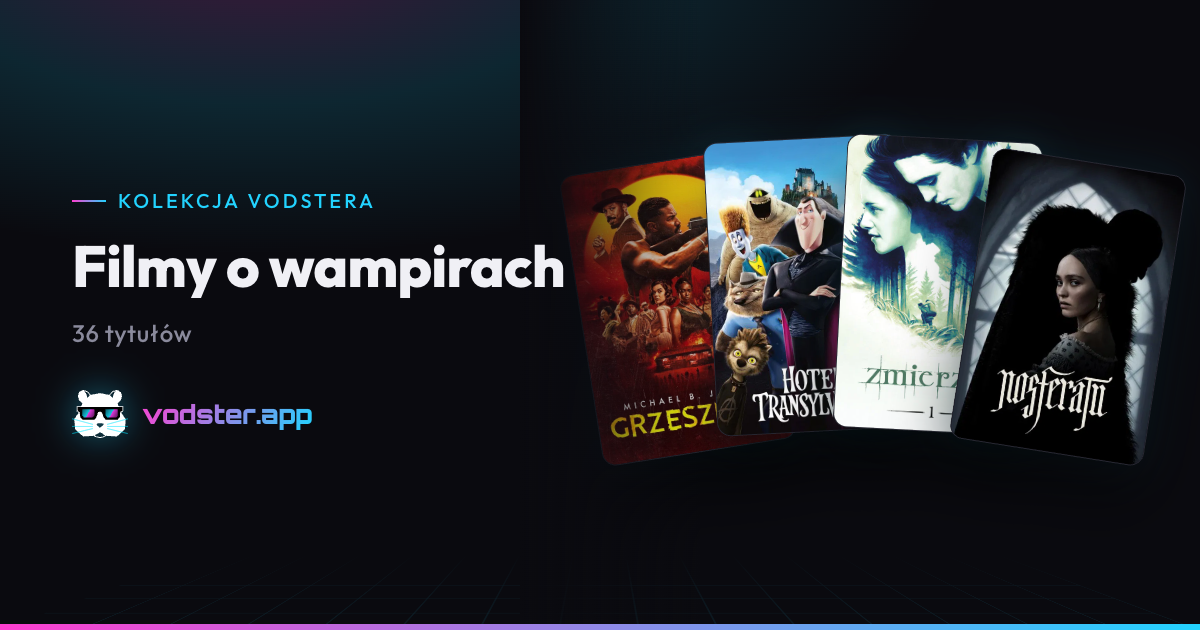 Filmy o wampirach