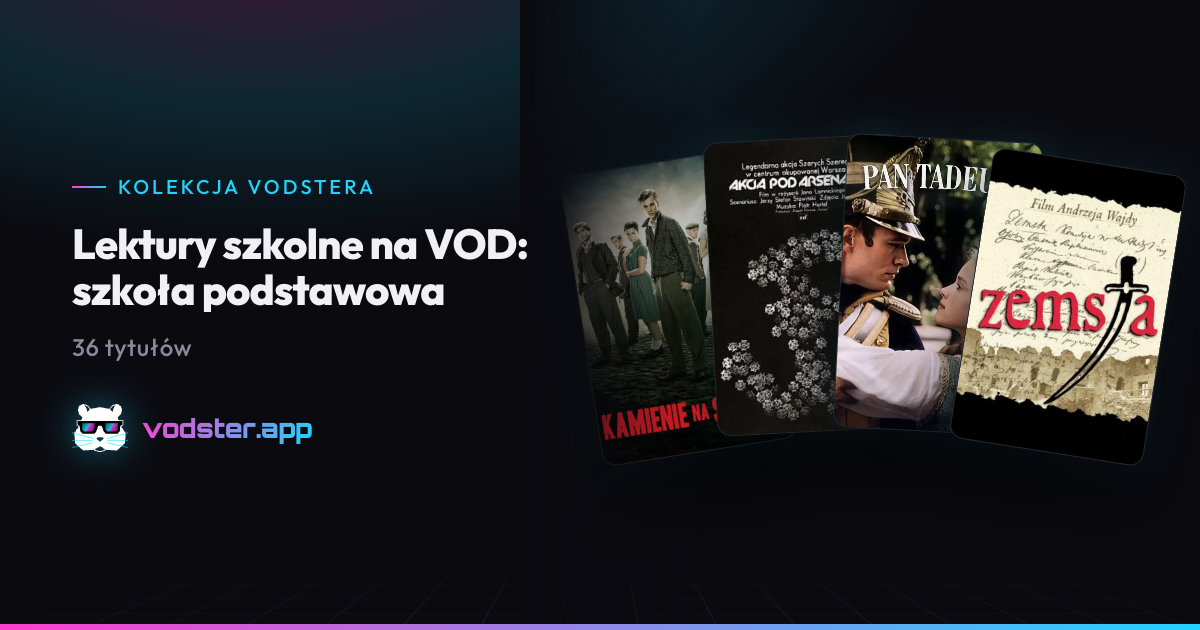 Lektury szkolne na VOD: szkoła podstawowa